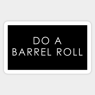 Do A Barrel Roll Magnet